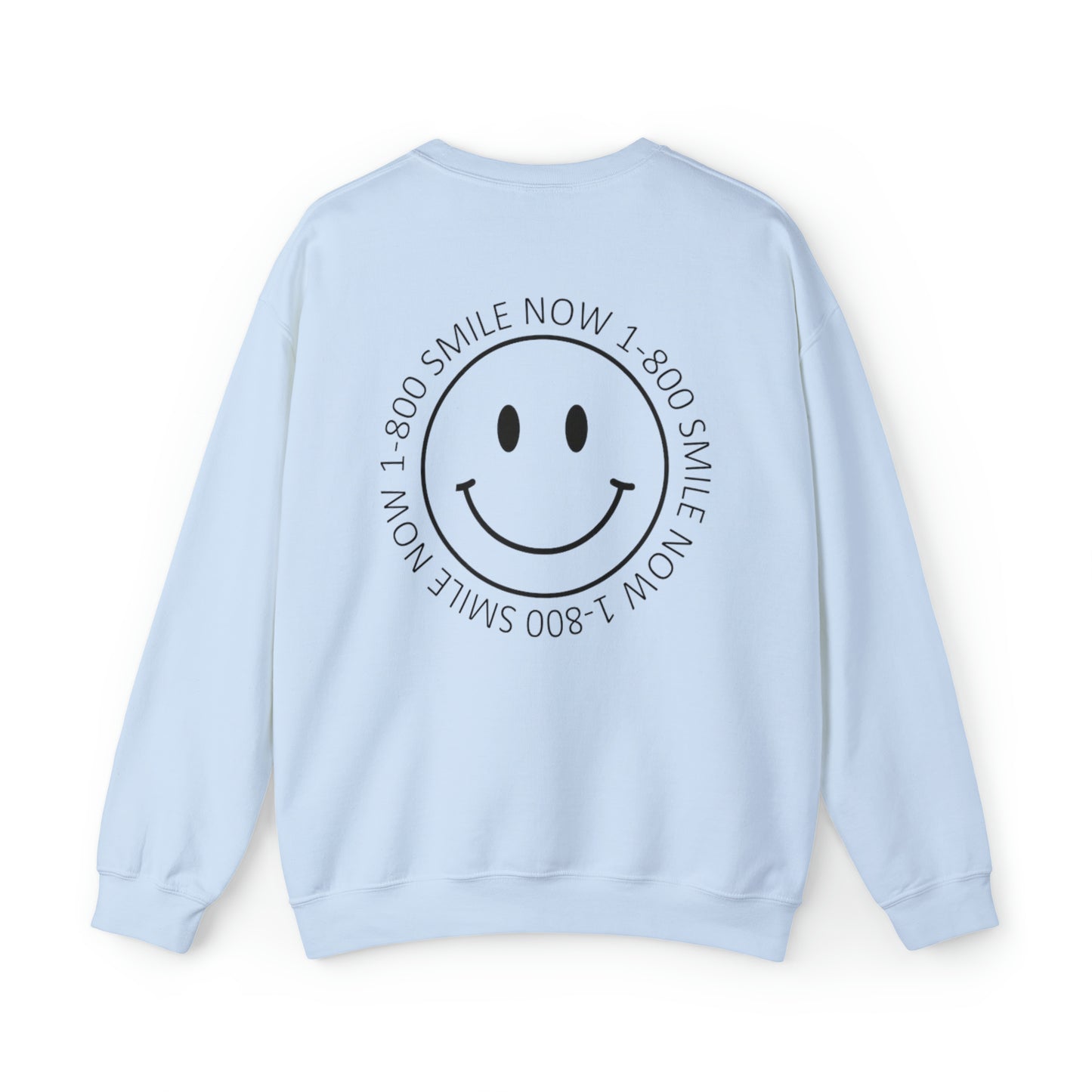 1-800 Smile Now Sweatshirt