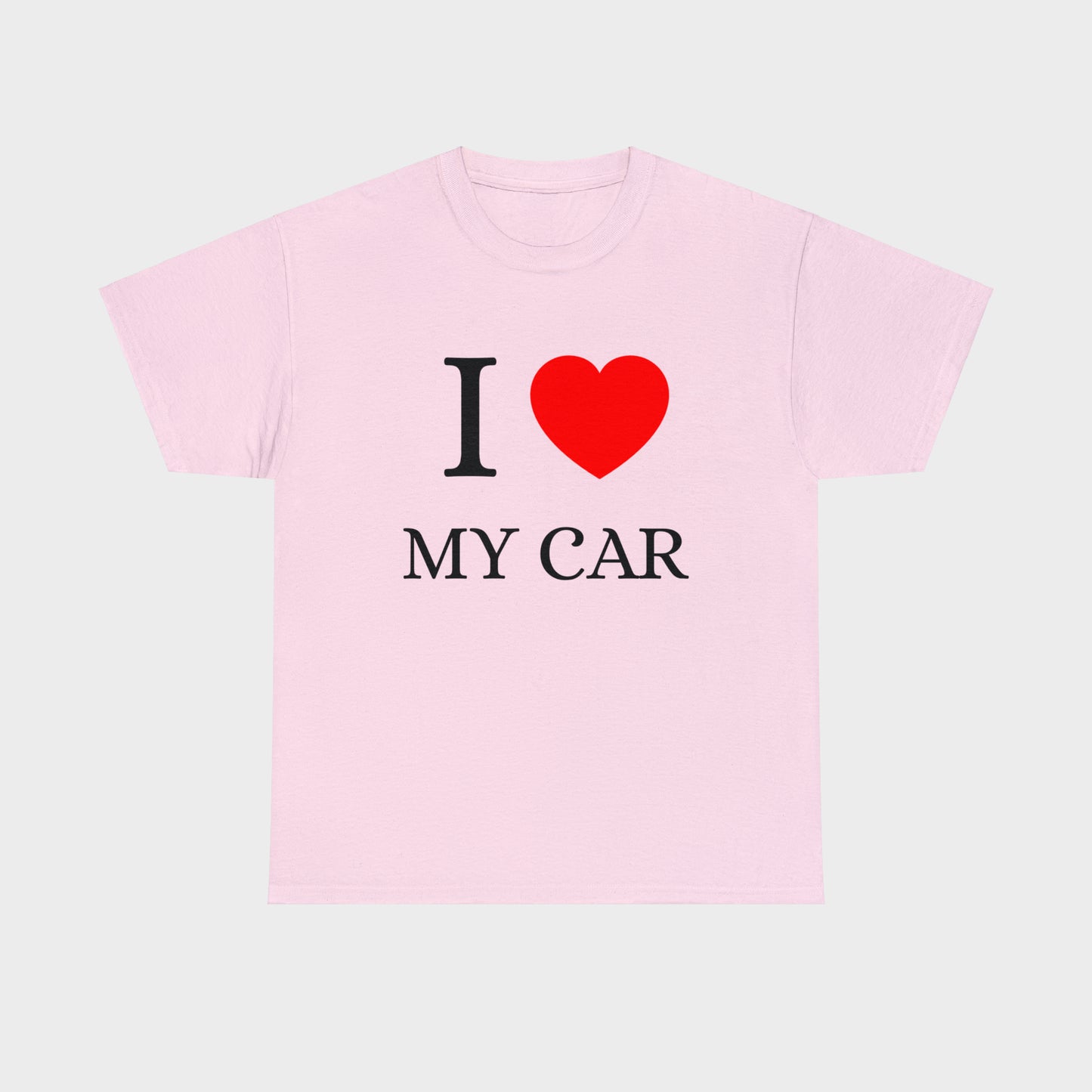 I Love My Car T-Shirt